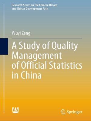 cover image of A Study of Quality Management of Official Statistics in China